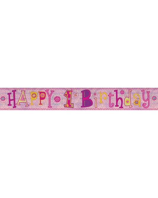 Holographic Happy 1st Birthday Girl Foil Banner - 2.7m